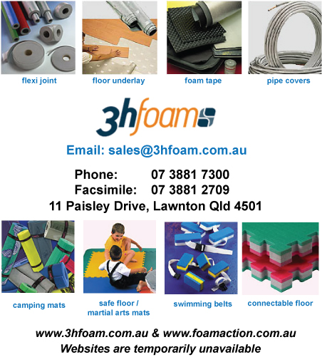 3H Foam for Closed Cell Foam, Camping Mats, Martial Mats, Swimming Belts, Pipe Covers located at 11 Paisley Drive Lawnton 4501
